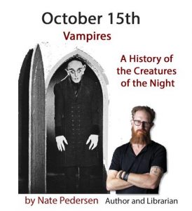 Vampires: A History of the Creatures of the Night @ ZOOM EVENT - Free Online