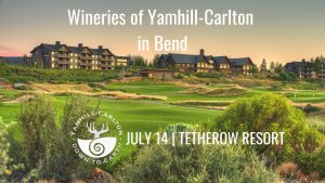 Yamhill-Carlton Wineries in Bend @ Tetherow Resort