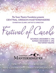 Central Oregon Mastersingers - Festival of Carols @ The Tower Theater